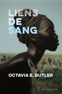 Les liens du sang, roman d'Octavia E Butler sur l'esclavage