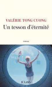 Un tesson d'éternité - Valérie Tong Cuong, coup de coeur de la librairie Mots en Lignes