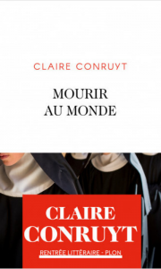 Mourir au monde - Claire Conruyt