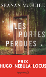 Les portes perdues Seanan McGuire coup de coeur de la librairie Mots en Lignes